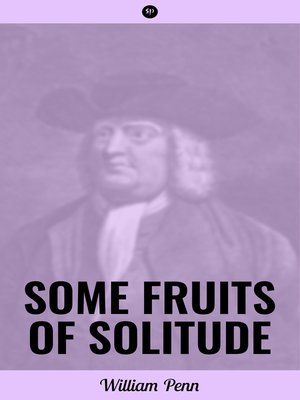 cover image of Some Fruits of Solitude